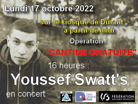octobre 2022, journée mondiale de lutte contre la pauvreté  à Dinant : Cantine gratuite, concert de Youcef Swatt's